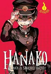 Hanako : duch ze szkolnej toalety. 1