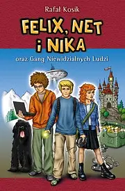 Felix, Net i Nika oraz Gang Niewidzialnych Ludzi