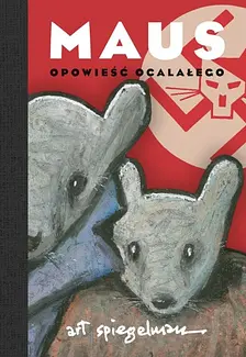 Maus : opowieść ocalałego